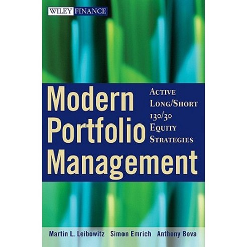 Modern Portfolio Management: Active Long/Short 130/30 Equity Strategies Hardcover, Wiley
