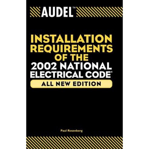 Installation Requirements of the 2002 National Electrical Code ...