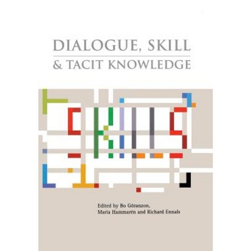 Dialogue Skill and Tacit Knowledge Hardcover, Wiley