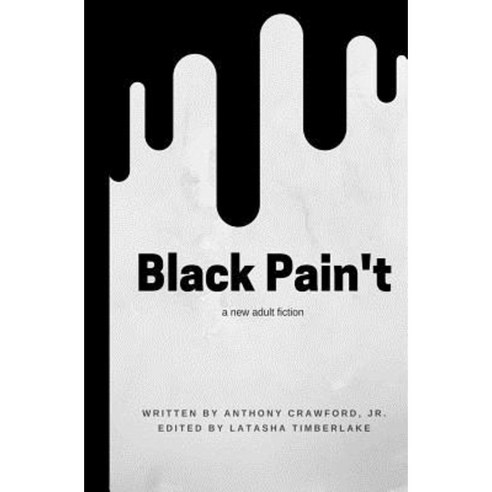 Black Pain''t Paperback