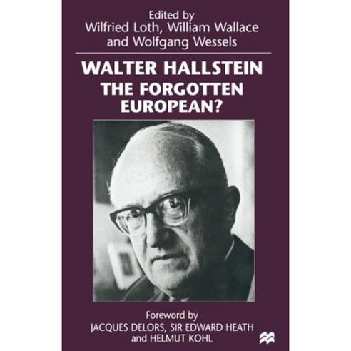 Walter Hallstein: The Forgotten European? Paperback, Palgrave MacMillan