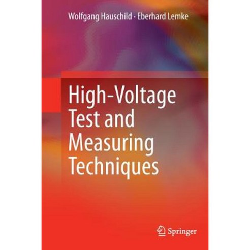 High-Voltage Test and Measuring Techniques Paperback, Springer