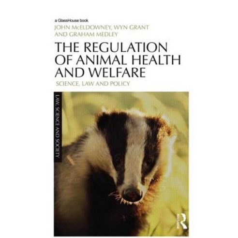 The Regulation of Animal Health and Welfare: Science Law and Policy Hardcover, Routledge