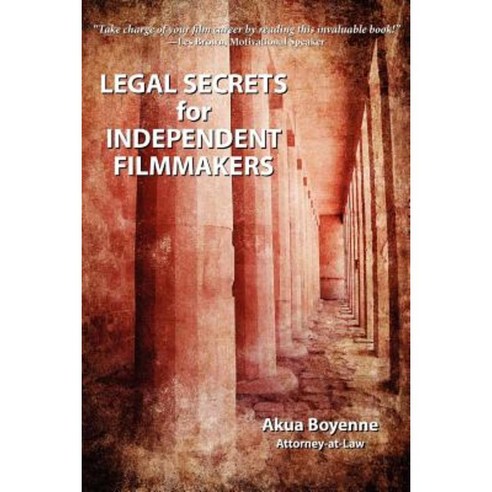 Legal Secrets for Independent Filmmakers Paperback, Cosmopolitan Publishing