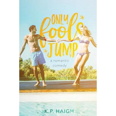 Only Fools Jump Paperback, K.P. Haigh
