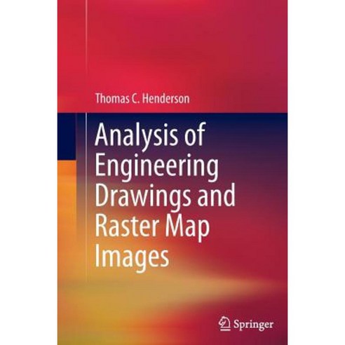 Analysis of Engineering Drawings and Raster Map Images Paperback, Springer