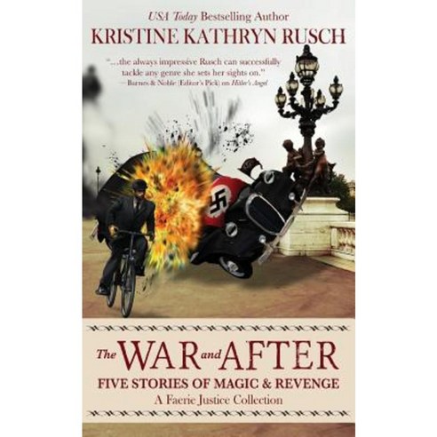 The War and After: Five Stories of Magic and Revenge: A Faerie Justice Collection Paperback, Wmg Publishing