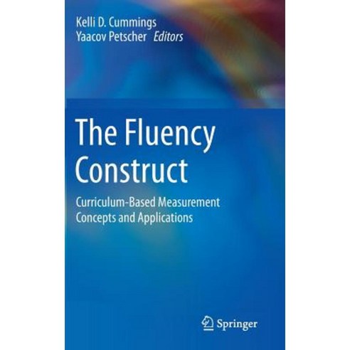 The Fluency Construct: Curriculum-Based Measurement Concepts and Applications Hardcover, Springer