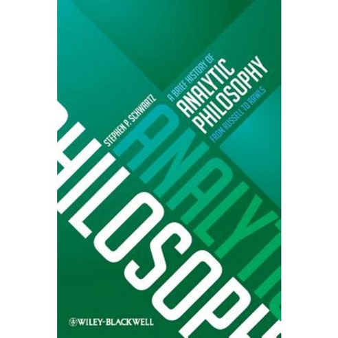 A Brief History of Analytic Philosophy: From Russell to Rawls Paperback, Wiley-Blackwell