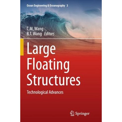 Large Floating Structures: Technological Advances Paperback, Springer