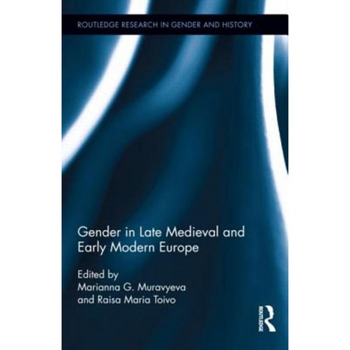 Gender in Late Medieval and Early Modern Europe Hardcover, Routledge ...