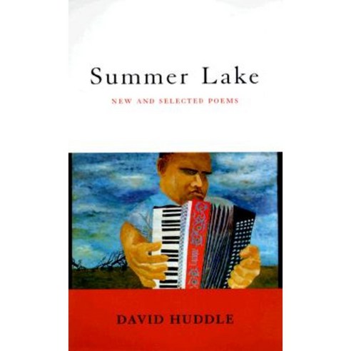 Summer Lake: New and Selected Poems Paperback, LSU Press