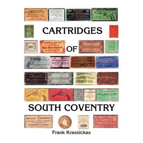 Cartridges of South Coventry Paperback, Trafford Publishing