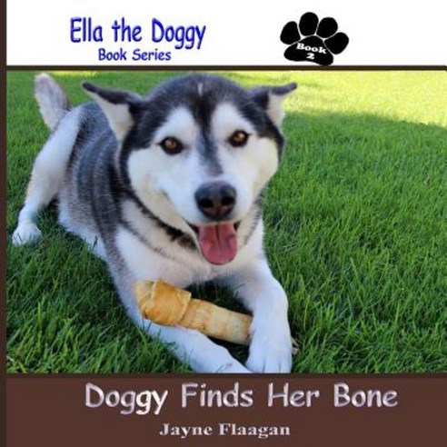 Doggy Finds Her Bone Paperback, Husky Publishing