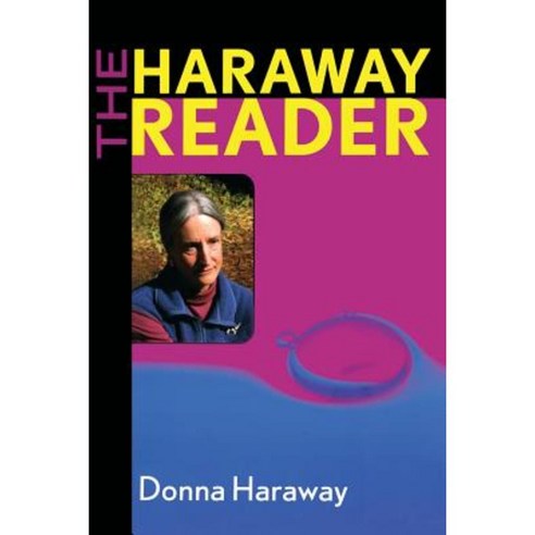 The Haraway Reader Paperback, Routledge