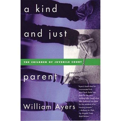 A Kind and Just Parent Paperback, Beacon Press
