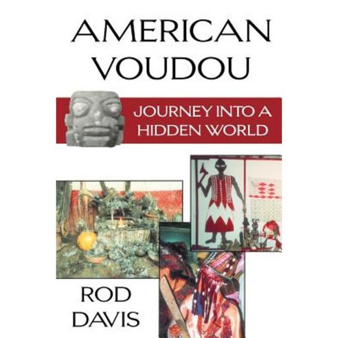 American Voudou: Journey Into a Hidden World Paperback, University of North Texas Press