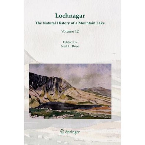 Lochnagar: The Natural History of a Mountain Lake Paperback, Springer