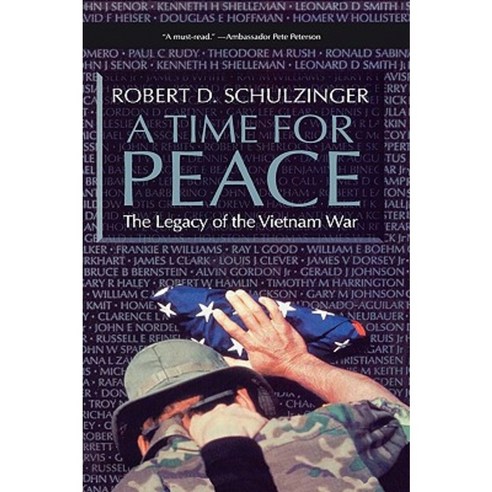 A Time for Peace: The Legacy of the Vietnam War Paperback, Oxford University Press, USA