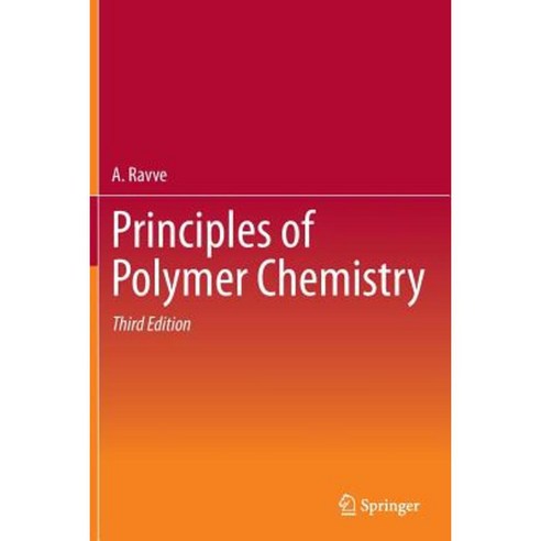 Principles of Polymer Chemistry Paperback, Springer