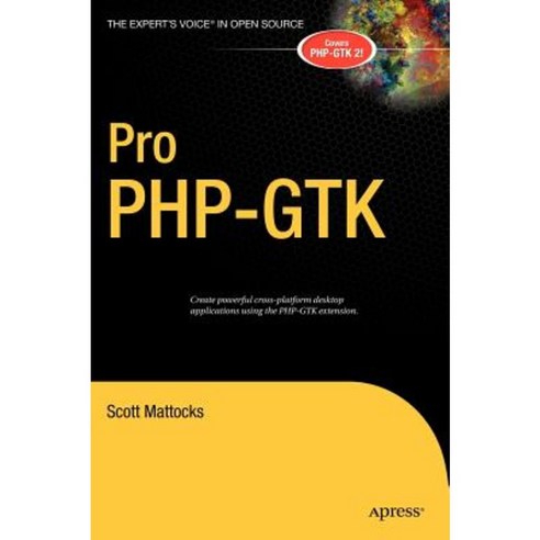 Pro PHP-GTK Hardcover, Apress