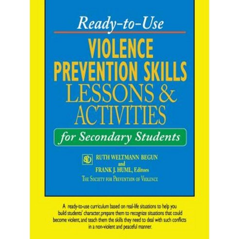 Ready-To-Use Violence Prevention Skills Lessons & Activities for Secondary Students Paperback, Jossey-Bass