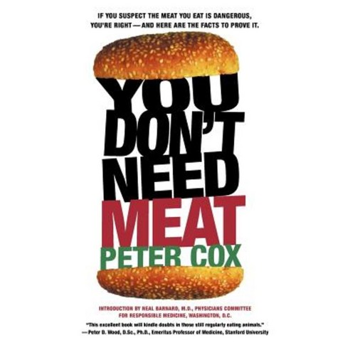 You Don''t Need Meat Paperback, Thomas Dunne Books