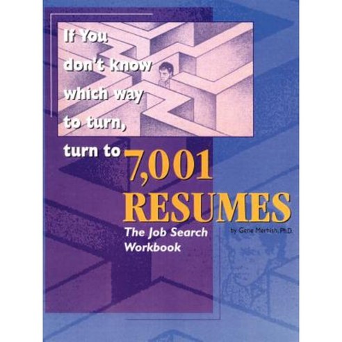7 001 Resumes: The Job Search Workbook Paperback, Authorhouse