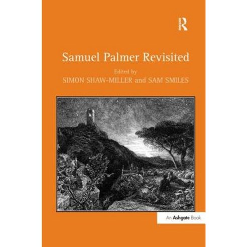 Samuel Palmer Revisited Hardcover, Routledge