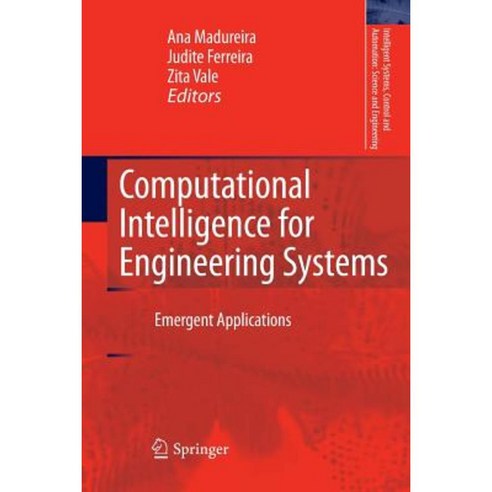 Computational Intelligence for Engineering Systems: Emergent Applications Paperback, Springer