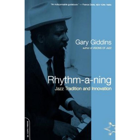 Rhythm-A-Ning: Jazz Tradition and Innovation in the ''80s Paperback, Da Capo Press