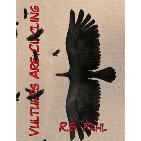 Vultures Are Circling Paperback, Createspace