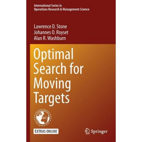 Optimal Search for Moving Targets Hardcover, Springer