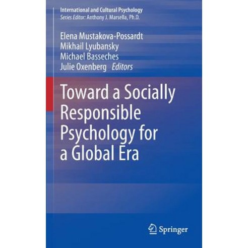 Toward a Socially Responsible Psychology for a Global Era Hardcover, Springer