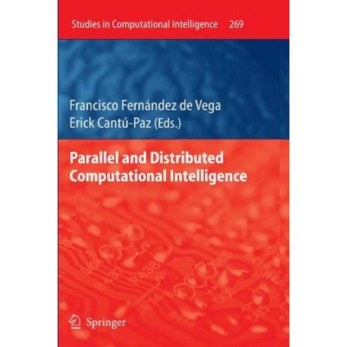 Parallel and Distributed Computational Intelligence Paperback, Springer ...