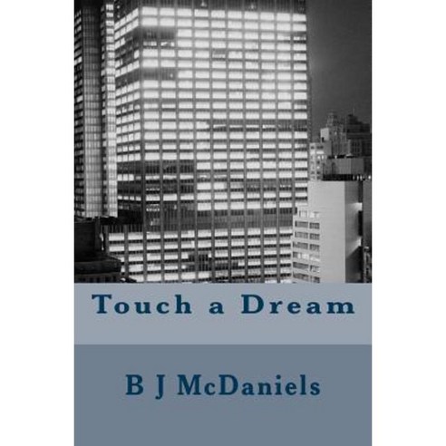 Touch a Dream Paperback, Createspace