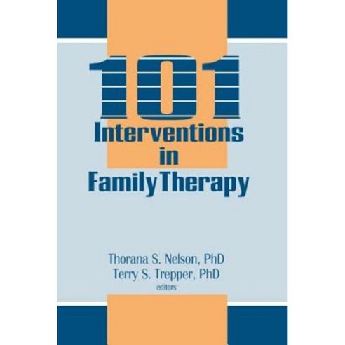 101 Interventions in Family Therapy Paperback, Routledge