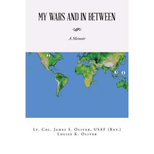 My Wars and in Between: A Memoir Paperback, iUniverse