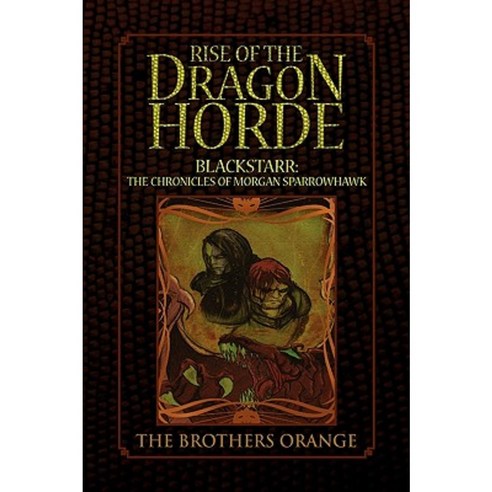 Rise of the Dragon Horde Paperback, Xlibris Corporation
