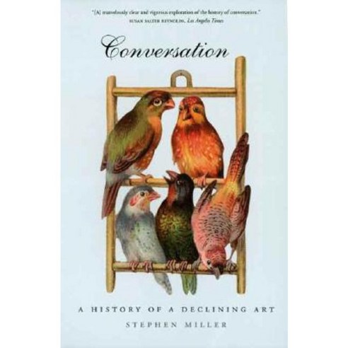 Conversation: A History of a Declining Art Paperback, Yale University Press