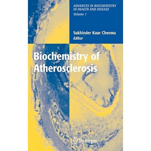 Biochemistry of Atherosclerosis Hardcover, Springer