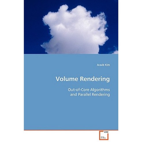 Volume Rendering Paperback, VDM Verlag