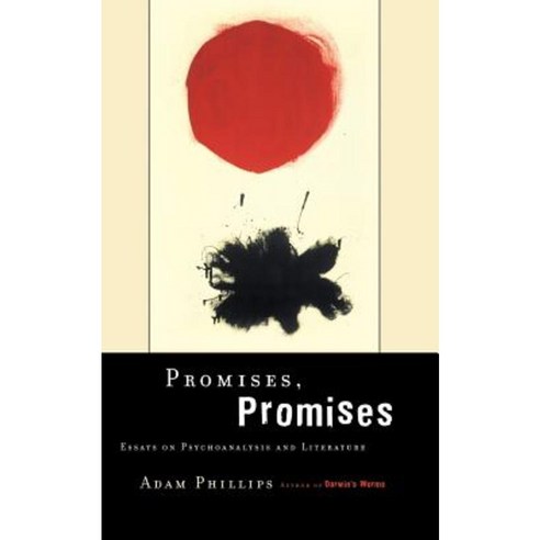 Promises Promises: Essays on Literature and Psychoanalysis Paperback, Basic Books (AZ)