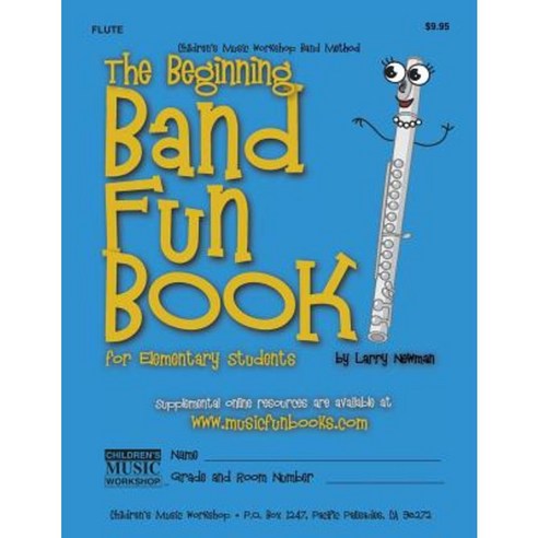 The Beginning Band Fun Book (Flute): For Elementary Students Paperback, Createspace