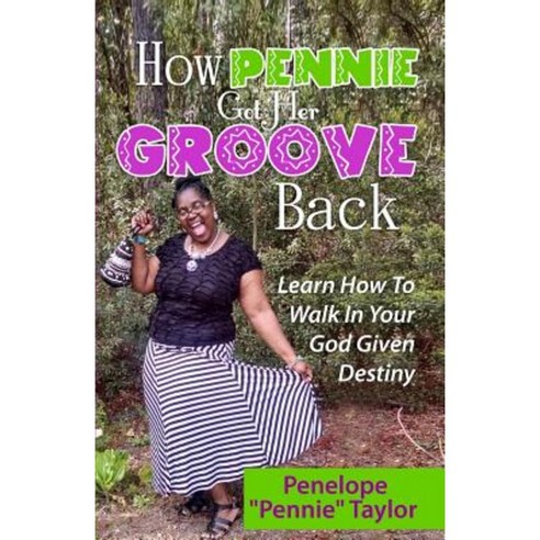 How Pennie Got Her Groove Back Paperback, Abm Publications