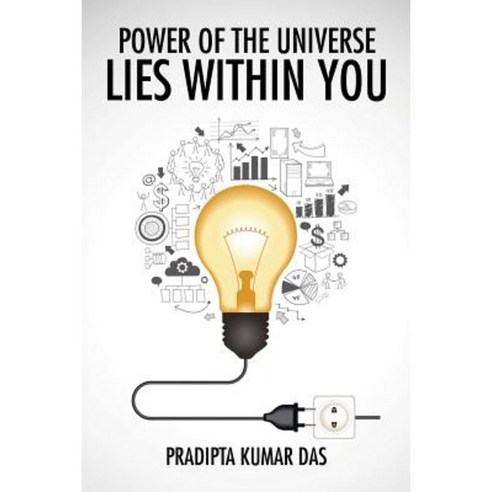 Power of the Universe Lies Within You Paperback, Partridge India