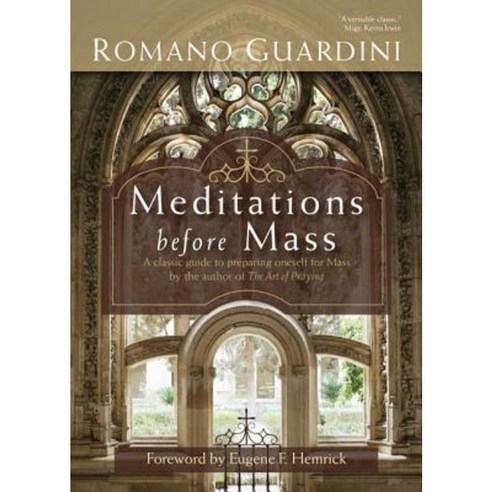 Meditations Before Mass Paperback, Christian Classics
