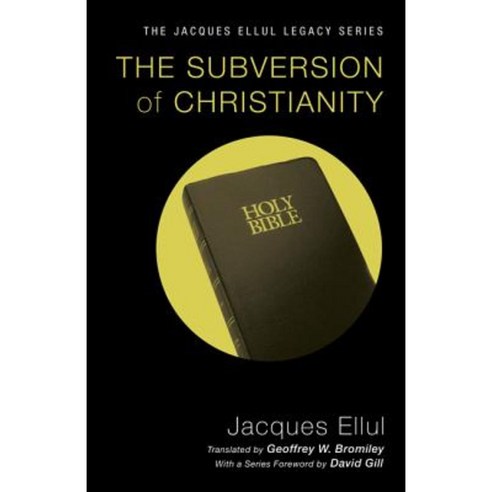 The Subversion of Christianity Paperback, Wipf & Stock Publishers