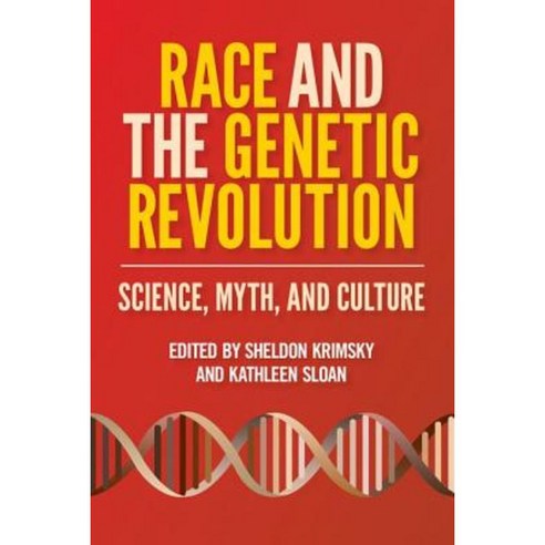 Race and the Genetic Revolution: Science Myth and Culture Paperback, Columbia University Press