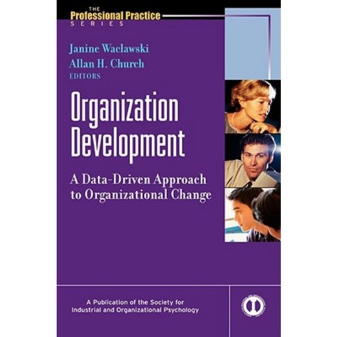 Organization Development: A Data-Driven Approach to Organizational Change Hardcover, Pfeiffer